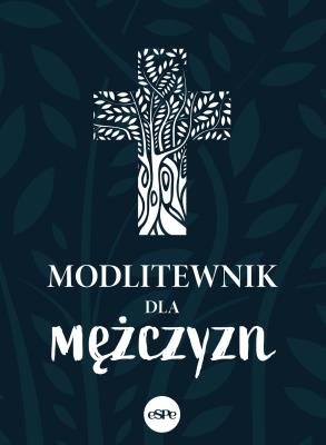 Okładka książki Modlitewnik dla mężczyzn