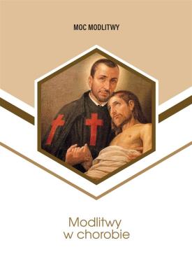 Modlitwy w chorobie. Autor: Oprac. Magdalena Orańska. SmakLiter.pl Okładka książki Modlitwy w chorobie