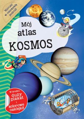 Okładka książki Mój atlas Kosmos