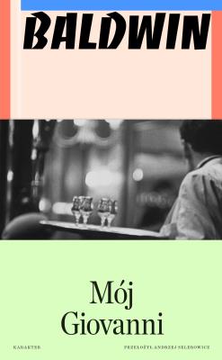 Mój Giovanni. Autor: Baldwin James. SmakLiter.pl Okładka książki Mój Giovanni