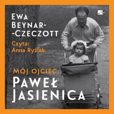 Okładka książki Mój ojciec, Paweł Jasienica - Audiobook