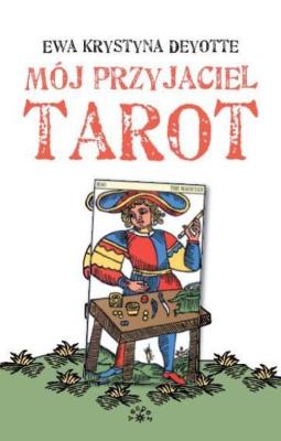 Okładka książki Mój przyjaciel tarot