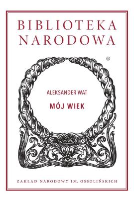 Mój wiek. Autor: Opracowanie zbiorowe. SmakLiter.pl Okładka książki Mój wiek