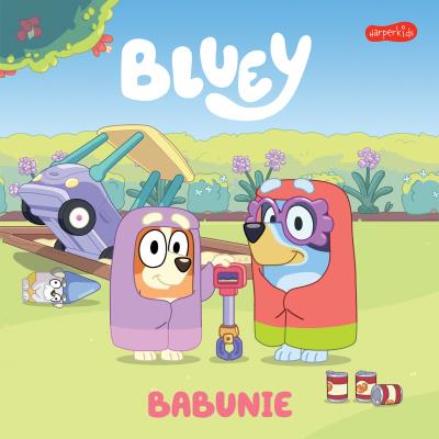 Okładka książki Moja czytanka. Bluey. Babunie