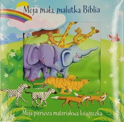 Moja mała, malutka Biblia - książeczka materiał. Autor: Bethan James, Corke Estelle. SmakLiter.pl Okładka książki Moja mała, malutka Biblia - książeczka materiał