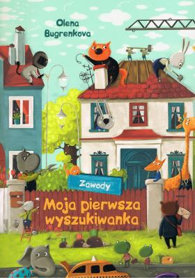 Moja pierwsza wyszukiwanka. Zawody. Autor: Buhrenkowa Olena. SmakLiter.pl Okładka książki Moja pierwsza wyszukiwanka. Zawody