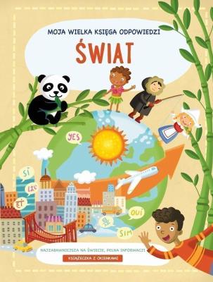 Okładka książki Moja wielka księga odpowiedzi - Świat