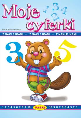 Moje cyferki. Autor: Mariola Budek. SmakLiter.pl Okładka książki Moje cyferki