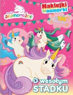 Okładka książki Moje Jednorożce Naklejki na numerki cz.1