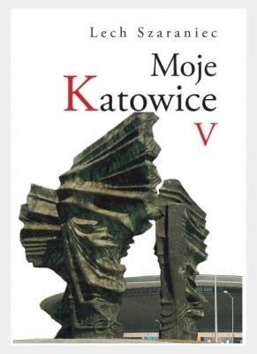 Okładka książki Moje Katowice V
