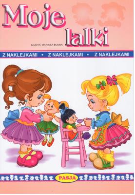 Moje lalki. Autor: Mariola Budek. SmakLiter.pl Okładka książki Moje lalki
