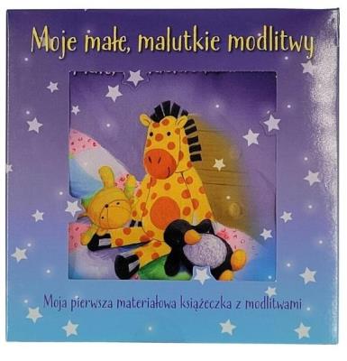 Okładka książki Moje małe, malutkie modlitwy - k. materiałowa