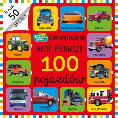 Okładka książki Moje pierwsze 100 pojazdów