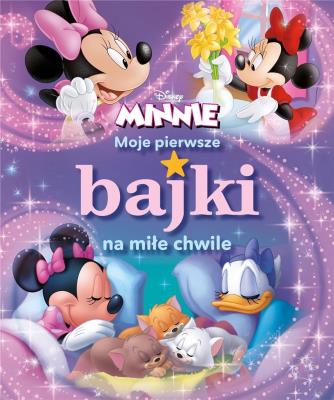 Okładka książki Moje pierwsze bajki na miłe chwile. Disney Min