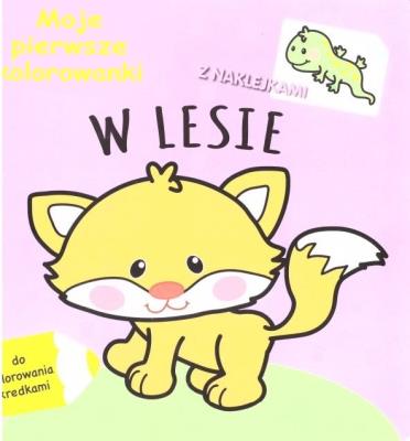 Okładka książki Moje pierwsze kolorowanki. W lesie