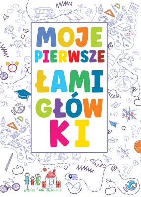 Okładka książki Moje pierwsze łamigłówki