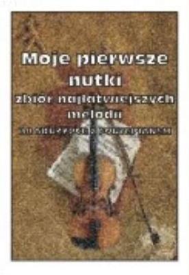 Moje pierwsze nutki na Skrzypce z fortepianem. Autor: Grażyna Radkowska. SmakLiter.pl Okładka książki Moje pierwsze nutki na Skrzypce z fortepianem