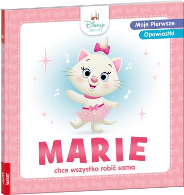 Okładka książki Moje pierwsze opowiastki. Marie chce wszystko robić sama