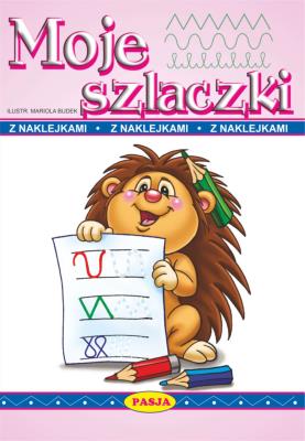Moje szlaczki. Autor: Mariola Budek. SmakLiter.pl Okładka książki Moje szlaczki