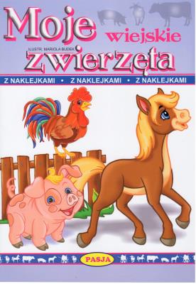 Moje wiejskie zwierzęta. Autor: Mariola Budek. SmakLiter.pl Okładka książki Moje wiejskie zwierzęta