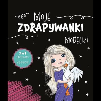 Moje zdrapywanki. Modelki. Autor: Opracowanie zbiorowe. SmakLiter.pl Okładka książki Moje zdrapywanki. Modelki