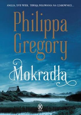 Mokradła. Autor: Gregory Philippa. SmakLiter.pl Okładka książki Mokradła