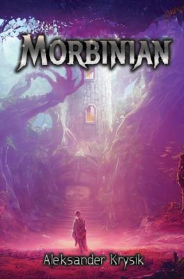 Morbinian. Autor: Krysik Aleksander. SmakLiter.pl Okładka książki Morbinian