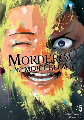 Okładka książki Morderca w mojej głowie. Tom 5