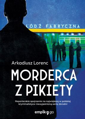 Okładka książki Morderca z pikiety