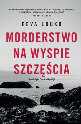 Okładka książki Morderstwo na Wyspie Szczęścia. Ronja Vaara. Tom 1