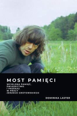 Most pamięci. Autor: Laster Dominika. SmakLiter.pl Okładka książki Most pamięci