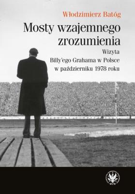 Mosty wzajemnego zrozumienia. Autor: Batóg Włodzimierz. SmakLiter.pl Okładka książki Mosty wzajemnego zrozumienia