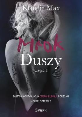 Mrok duszy. Autor: Klaudia Max. SmakLiter.pl Okładka książki Mrok duszy