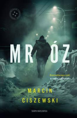 Mróz. Autor: Marcin Ciszewski. SmakLiter.pl Okładka książki Mróz