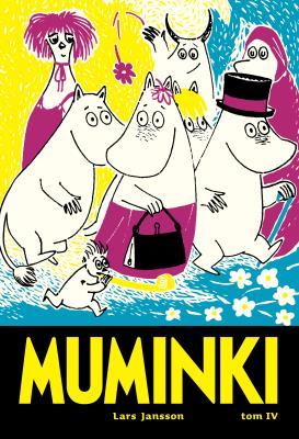 Muminki. Tom 4. Autor: Lars Jansson. SmakLiter.pl Okładka książki Muminki. Tom 4