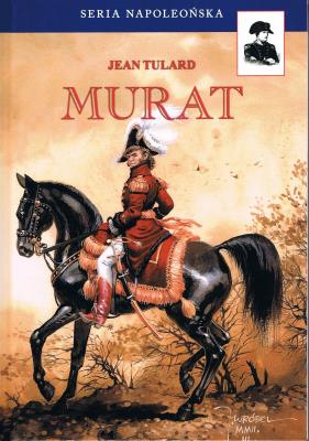 Murat. Autor: Tulard Jean. SmakLiter.pl Okładka książki Murat