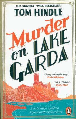 Murder on Lake Garda. Autor: Hindle Tom. SmakLiter.pl Okładka książki Murder on Lake Garda