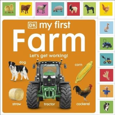 My First Farm Let's get working!. Wydawca: Dorling Kindersley. SmakLiter.pl Opakowanie My First Farm Let's get working!
