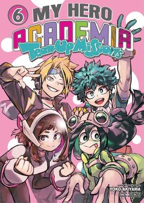 My Hero Academia Team Up Mission. Tom 6. Autor: Yoko Akiyama, Horikoshi Kohei. SmakLiter.pl Okładka książki My Hero Academia Team Up Mission. Tom 6