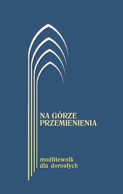 Opakowanie Na górze przemienienia Modlitewnik dla dorosłych granatowy