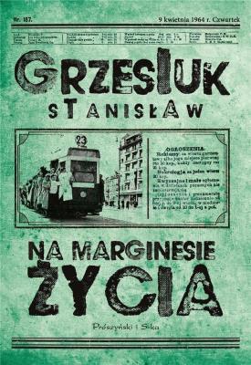 Na marginesie życia DL. Autor: Grzesiuk Stanisław. SmakLiter.pl Okładka książki Na marginesie życia DL