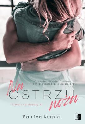 Okładka książki Na ostrzu noża