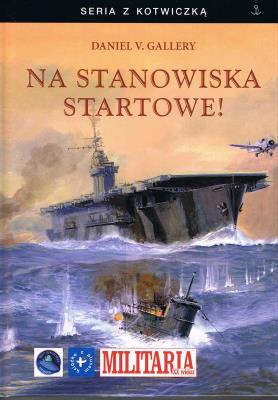 Na stanowiska startowe!. Autor: Gallery Daniel V.. SmakLiter.pl Okładka książki Na stanowiska startowe!