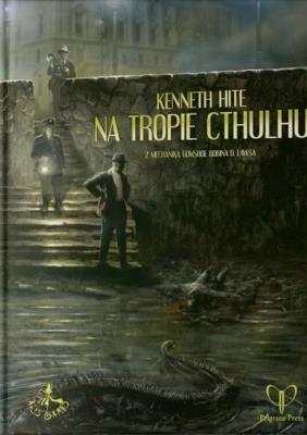 Na tropie Cthulhu Podręcznik główny. Wydawca: Alis Games. SmakLiter.pl Opakowanie Na tropie Cthulhu Podręcznik główny