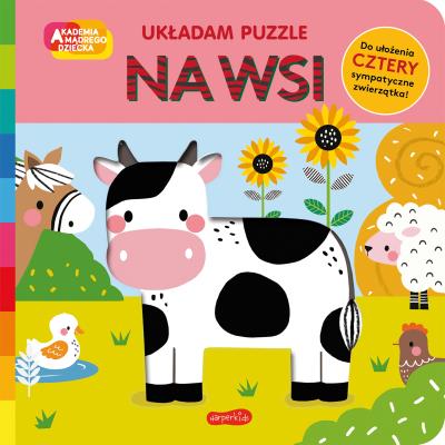 Okładka książki Na wsi. Akademia mądrego dziecka. Układam puzzle