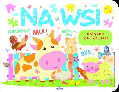 Na wsi. Książka z puzzlami. Autor: JAREK ŻUKOWSKI. SmakLiter.pl Okładka książki Na wsi. Książka z puzzlami