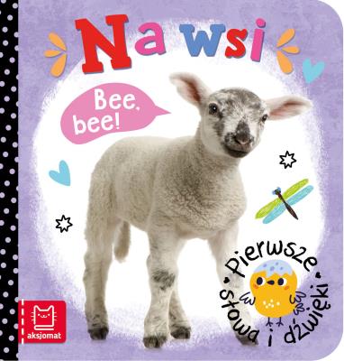 Okładka książki Na wsi. Pierwsze słowa i dźwięk