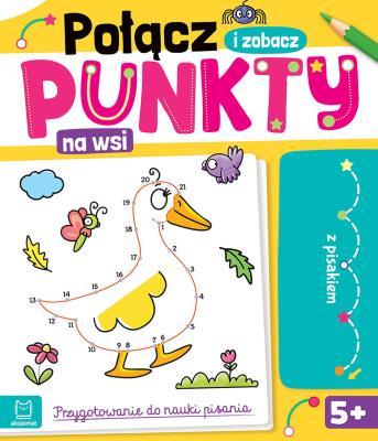 Okładka książki Na wsi. Połącz punkty i zobacz! Przygotowanie do nauki pisania. Ścieralny pisak