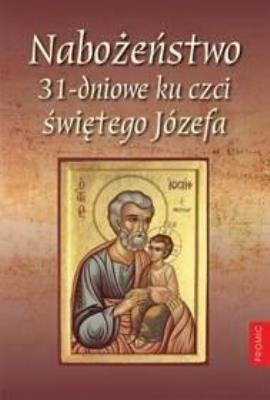 Okładka książki Nabożeństwo 31-dniowe ku czci świętego Józefa