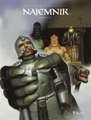Najemnik T.10 Giganci. Autor: Segrelles Vicente. SmakLiter.pl Okładka książki Najemnik T.10 Giganci